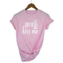 Load image into Gallery viewer, Shut Up and Kiss Me T-shirt