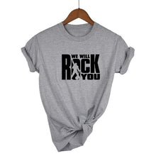Load image into Gallery viewer, We Will Rock You T-shirt