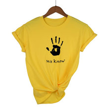 Load image into Gallery viewer, We Know T-Shirt